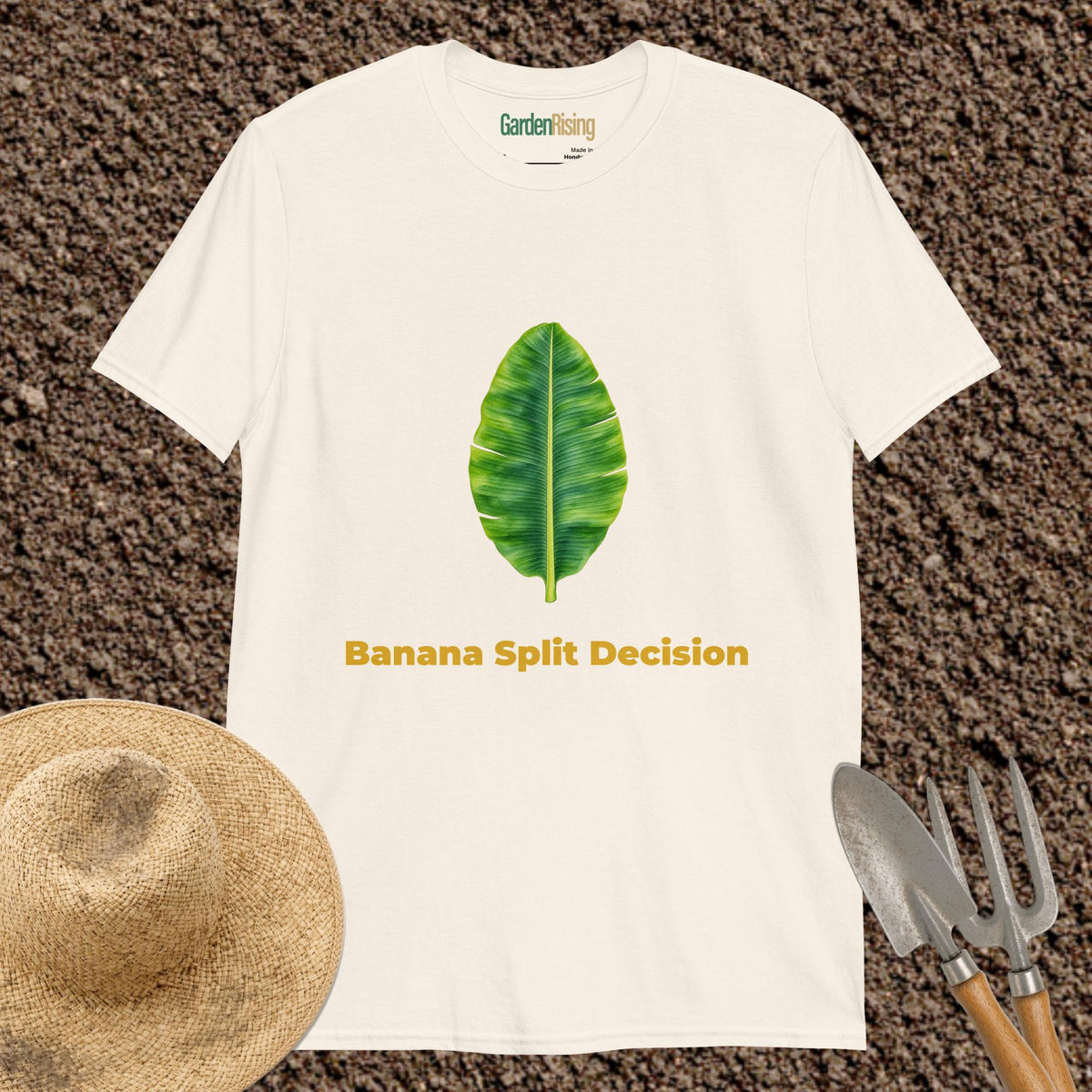 Banana Split Decision garden t-shirt